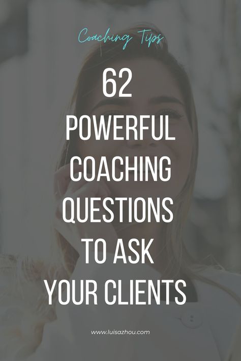 62 Coaching Questions The Best Coaches Ask Their Clients Mindset Coaching Questions, Powerful Coaching Questions, Health Coaching Questions, Health Coach Questions, Life Coaching Questions, Career Coaching Questions, Wellness Coaching Business, Coaching Resources, Top Questions