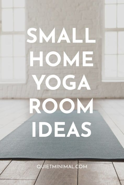 Zen in Every Corner: 6 Must-Try Small Yoga Room Ideas! - Quiet Minimal Small Bedroom Yoga Space, Yoga Room Home Ideas, Small Space Yoga Area, Yoga Bedroom Meditation Space, Yoga Space In Bedroom Ideas, Yoga Room Design Ideas, Yoga Small Space, Yoga Rooms At Home, Personal Yoga Room