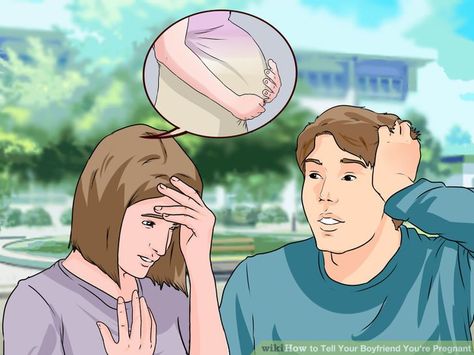 3 Ways to Tell Your Boyfriend You're Pregnant - wikiHow How To Tell My Boyfriend I'm Pregnant, How To Tell Boyfriend Your Pregnant, Telling Boyfriend Your Pregnant, Trying To Get Pregnant, I'm Pregnant, Get Pregnant, New Boyfriend, Your Boyfriend, Getting Pregnant