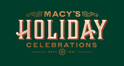 Macy's Holiday Campaign 2023 Holiday Campaign Design, Holiday Typography Design, Christmas Event Design, Christmas Branding Design, Christmas Key Visual, Christmas Billboard, Xmas Turkey, Christmas Logo Design, Holiday Graphic Design