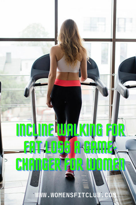 Guide to incline walking for fat loss for women, featuring tips on how to adjust treadmill settings and maintain proper form. The post highlights how incline walking boosts calorie burn, improves cardiovascular health, and strengthens the lower body, making it a low-impact, effective option for women aiming to lose fat and tone muscles. Treadmill Walk Workout, Walking Plan For Fat Loss, Treadmill Incline Benefits, Incline Treadmill Workout Benefits, Treadmill For Fat Loss, Treadmill Incline Workout Fat Burning, Treadmill Walking For Fat Loss, Walking Incline Treadmill Workout, Treadmill Hike Workout