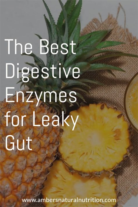 Best Digestive Enzymes, Bad Bacteria In Gut, Natural Digestive Enzymes, Leaky Gut Food List, Digestive Enzymes Food, Supplements For Leaky Gut, Food For Digestive Problems, Digestive Enzymes Benefits, Easily Digested Foods