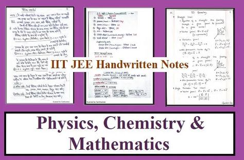 IIT JEE Handwritten Notes PDF Free Download for Physics, Chemistry & Mathematics | Best Study material for IIT JEE Main Exam in Hindi & English. Free Notes PDF Jee Maths Notes, Iit Jam Physics Notes, Iit Jee Physics Notes, Iit Jee Notes, Jee Exam Notes, Jee Notes, Chemistry Notes In Hindi, General Organic Chemistry, 11th Chemistry Notes