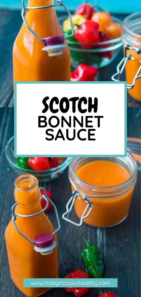 Scotch Bonnet Hot Sauce in bottles and jars. Caribbean Hot Sauce Recipe, Scotch Bonnet Pepper Recipes, Caribbean Pepper Sauce Recipe, Scotch Bonnet Hot Sauce Recipe, Jerk Rice, Hot Pepper Sauce Recipe, Jamaican Dessert, Caribbean Sauce, Spicy Sauce Recipe