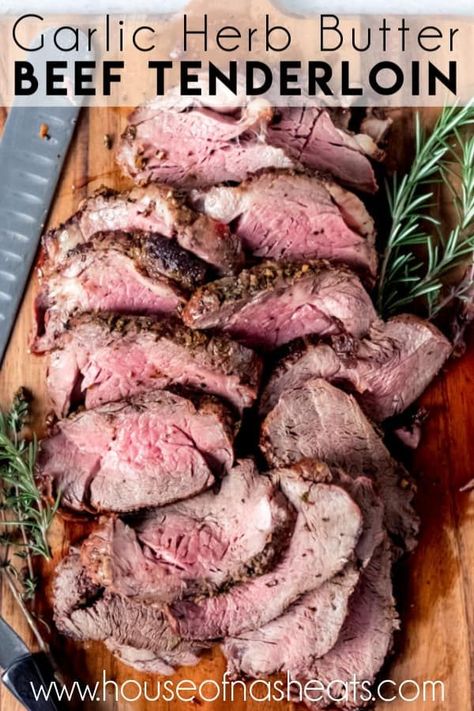 Herb Butter Beef Tenderloin, Compound Butter For Beef Tenderloin, Beef Tenders Recipe, Filet Mignon Roast Recipes In The Oven, Filet Mignon Tenderloin Roast, Boneless Beef Tenderloin Recipes, Filet Roast In The Oven, Beef Loin Roast Recipes, Whole Tenderloin In The Oven