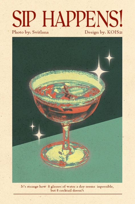 Vintage Cocktail Bar Aesthetic, Vintage Cocktail Advertisement, Alcohol Aesthetic Drinks Vintage, Vintage Drink Ads, Cosmopolitan Cocktail Illustration, Retro Alcohol Posters, Posters For Restaurant, Cocktail Promotion Poster, Pub Poster Design