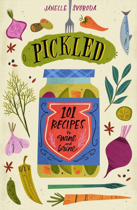 Kaly Quarles Illustration + Art Illustration Food Poster, Creative Juice Illustration, Food Book Cover Design, Drink Illustration Graphics, Canning Illustration, Food Poster Illustration, Pickles Illustration, Hand Poetry, Ingredient Illustration