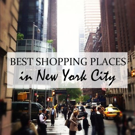 New York Shopping Guide, Best Shopping In Nyc, New York City Shopping, Places In New York City, Shops In New York, Shopping In Nyc, New York Shopping, Nyc Vacation, Girls Trips