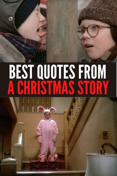 The funniest quotes from A Christmas Story from Ralphie, Schwartz, Old Man Parker and more! #AChristmasStory Christmas Quites, Christmas Story Party Ideas, Christmas Movie Quotes Funny, Christmas Story Quotes, Holiday Quotes Christmas, Christmas Vacation Party, Christmas Story Movie, Disney Merry Christmas, Bunny Quotes