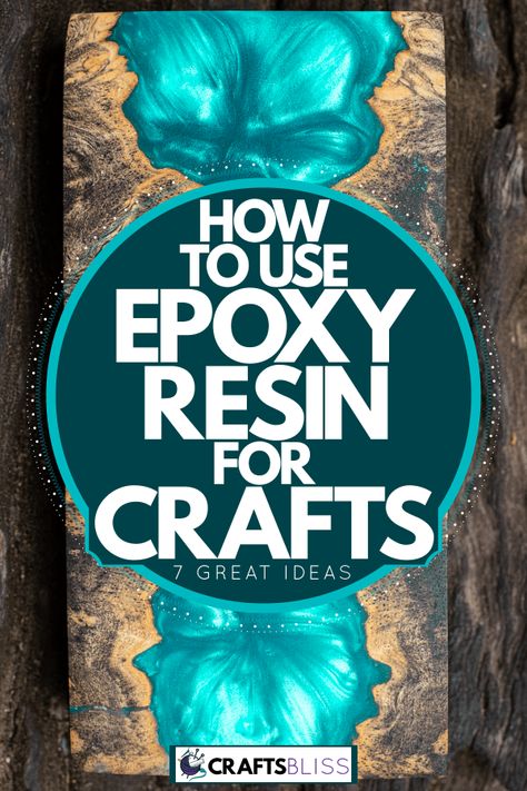 How To Use Epoxy Resin For Crafts [7 Great Ideas] - CraftsBliss.com Epoxy Resin Forms Diy, Using Epoxy Resin Projects, Wood Resin Jewelry How To Make, Diy Epoxy Crafts, How To Do Epoxy Resin, Things To Put In Resin Ideas, Epoxy Resin Art Ideas Wood, Epoxy Resin Pouring Techniques, How To Epoxy