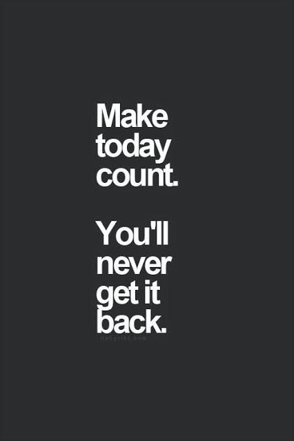 Make Today Count, Citation Force, Bohol, Visual Statements, Quotable Quotes, Inspiring Quotes About Life, Note To Self, Motivation Inspiration, The Words