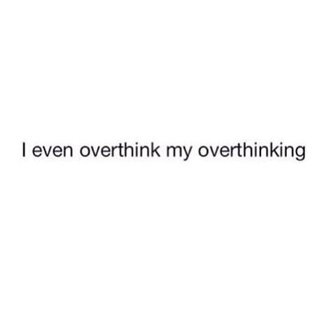 Sometimes oh yes I’m Overthinking, Bio Quotes, Quotes Deep Feelings, Instagram Quotes Captions, Caption Quotes, Badass Quotes, Real Talk Quotes, 영�감을 주는 캐릭터, Deep Thought Quotes