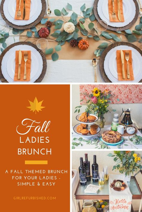 FALL LADIES BRUNCH. A simple, easy and affordable fall themed brunch. Complete with tableware, decor, food and drink ideas!    Girl Refurbished  #fall #falltableware #falldecor #brunch #ladiesbrunch #fallbrunch Ladies Brunch Party Ideas, Fall Themed Brunch Food, Autumn Brunch Decor, Fall Bridal Shower Brunch Menu Ideas, Ladies Luncheon Ideas Table Decorations Party Themes, Fall Breakfast Table Decor, Ladies Breakfast Ideas Decor, Ladies Ministry Fall Themes, Ladies Fall Brunch Ideas