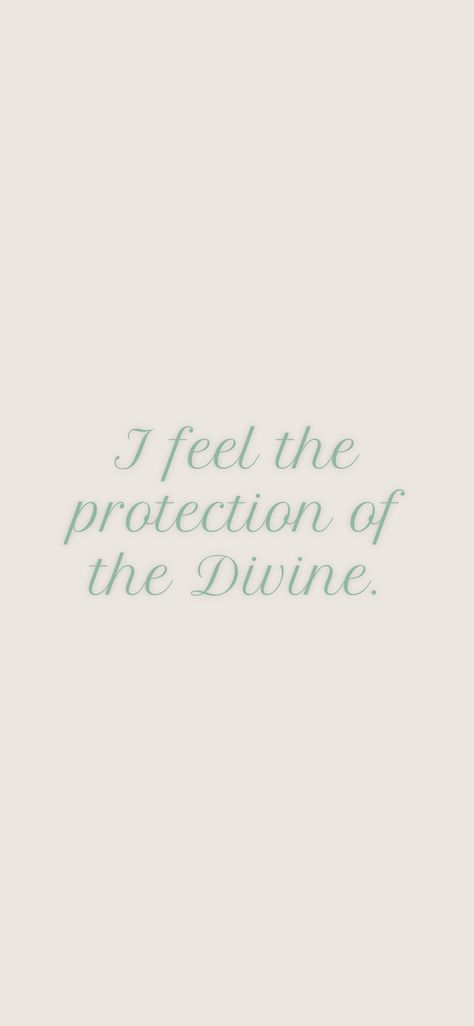 I’m Divinely Protected, You Are Protected Quotes, I Am My Safe Place, I Am Protected Quotes, Divinely Guided Quotes, Divine Protection Quotes, I Am Safe I Am Protected, Divinely Protected Wallpaper, I Am Divinely Guided And Protected