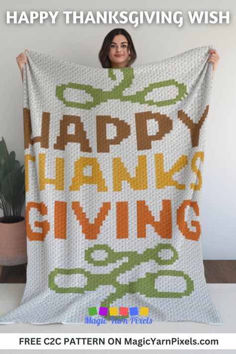 Crochet a baby blanket with the "Happy Thanksgiving" design using my free crochet graph. Perfect gift for new parents who are celebrating Thanksgiving with their new family member. Use this pattern with different weights of yarns, sizes of hooks, and techniques to crochet a variety of items. From double bed throws, to baby blankets, wall hangings, rugs, and pillowcases, you can make them all with this graph. Crochet A Baby Blanket, Crochet Graph Patterns, C2c Crochet Pattern Free, C2c Graph, Thanksgiving Wishes, Crochet Graph, Thanksgiving Design, C2c Crochet, Tapestry Crochet