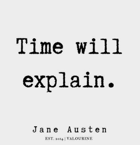 Explain Quotes, Wealth Motivational, Austen Quotes, Transformation Quotes, Wisdom Thoughts, Time God, Jane Austen Quotes, Country Music Quotes, Spiritual Transformation