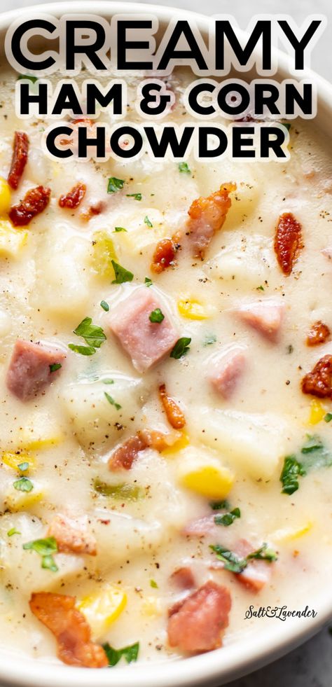 Corn Ham Chowder Recipe, Ham Bacon Potato Corn Chowder, Corn And Potatoes Chowder, Potatoe Ham Corn Chowder, Potatoe Bacon Corn Chowder Soup, Potato Ham Corn Chowder Crock Pot, Ham Corn Chowder Soup, Corn Chowder With Bacon And Potatoes, Ham And Corn Soup Recipes