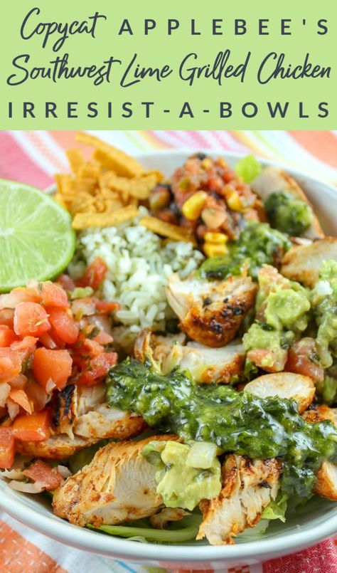 Southwest Chicken Bowl, Applebees Recipes, Lime Grilled Chicken, Chipotle Lime Chicken, Guacamole Ingredients, Chicken Bowl Recipe, Guacamole Salsa, Healthy Bowls Recipes, Southwest Chicken