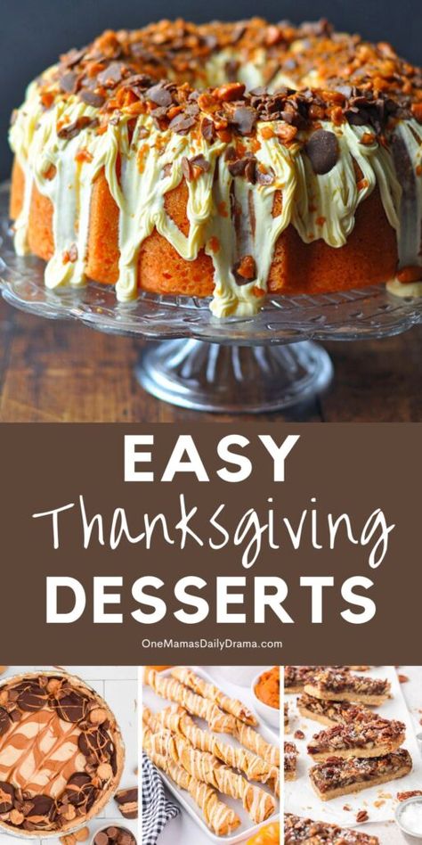 Easy Bake Off Recipes, Non Cake Birthday Dessert Ideas, Easy Thanksgiving Dessert Chocolate, Thanksgiving Desserts Decorative, Thanks Giving Deserts Ideas, Fast Easy Thanksgiving Desserts, Thanksgiving Desserts Southern, Thanksgiving Baked Desserts, Thanksgiving Deserts Not Pumpkin