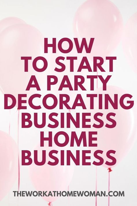 Do you LOVE picking out party supplies and decorating for events? Are you great at coming up with party theme ideas? Would you like to start a business from home? If so, becoming a party decorator could be your dream career! Here's everything you need to know about this home-based business opportunity. #business #entrepreneur #small #startup #creative #sidehustle #jobsfromhome #event Party Decorating Business, Party Planner Business, Event Design Business, Party Rentals Business, Becoming An Event Planner, Decorating Business, Event Planning Organization, Party Planning Business, Event Planning Career