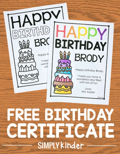 Are you celebrating birthdays with your students and looking for a free birthday certificate? We have you covered with this editable freebie from Simply Kinder. Celebrating Teacher Birthday With Students, Birthday Gift For Preschool Student, Birthday Cup For Students, Happy Birthday Student From Teacher, Birthday Cards For Students From Teacher, Birthday Certificate Template, Celebrating Birthdays In Kindergarten, Birthday Student Gifts, Free Printable Birthday Certificates