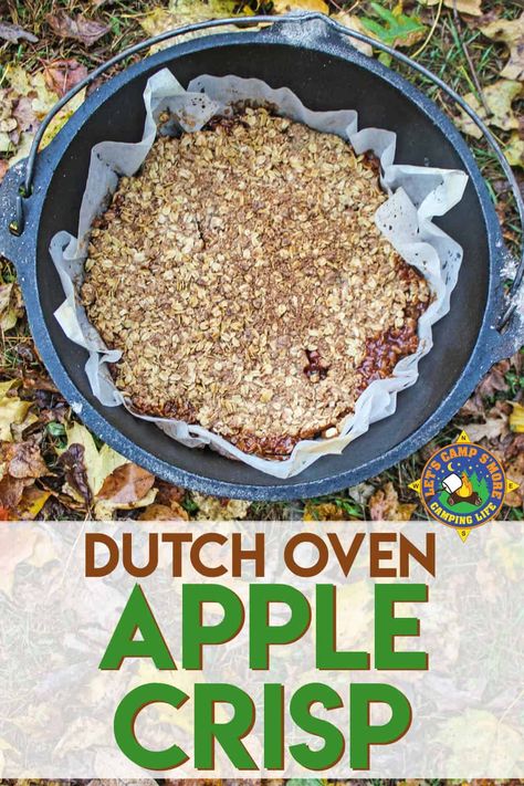 Dutch Oven Apple Crisp Recipe, Dutch Oven Apple Crisp, Dutch Oven Dessert Recipes, Dutch Oven Desserts, Camping Dessert Recipes, Dutch Oven Camping Recipes, Apple Crumble Recipe, Dutch Oven Camping, Crunch Recipe