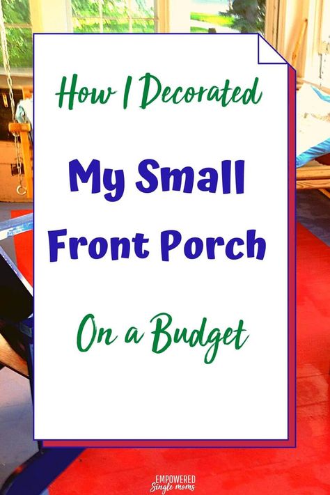 Decorating your front porch is a great way to make a more welcome feel to the entrance of your home. You can redo a front porch on a budget with these tips on how I decorated my small front porch on a budget. I am not very good at DIY projects, but this home improvement project was simple and beautiful. #frontporch, #homeimprovement, #easyDIY Front Porch On A Budget, Decorated Front Porch, Small Front Porch Ideas Entrance, Small Front Porch Decorating Ideas, Porch On A Budget, Decorating Your Front Porch, Small Porch Ideas, Front Porch Decorating Ideas, Small Porch Decorating