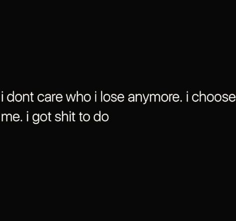 I Don’t Get It Quotes, I Dont Associate Quotes, Dont Be Used Quotes, I Dont Have Anybody Quotes, Don’t Text First Quotes, Don’t Know Me Quotes, Dont Take Me Seriously Quotes, Im Going To Do Me Quotes, Don’t Need Him Quotes