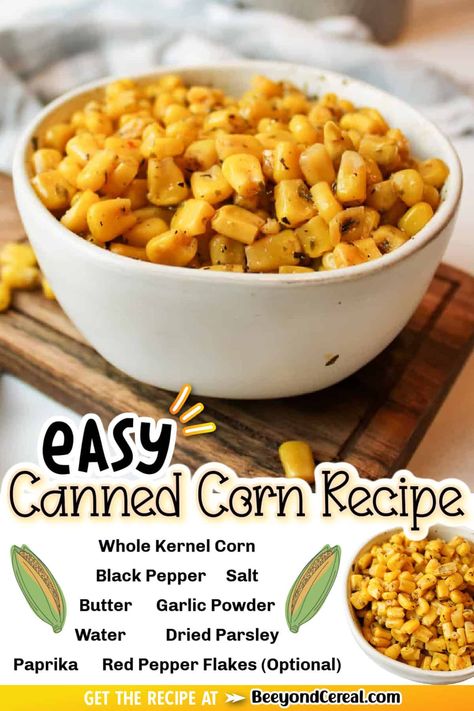 With this easy canned corn recipe, you'll always have a tasty side dish to serve up with your meal. Made with basic ingredients, this recipe is as frugal as it is tasty! Best Canned Corn Recipe, Recipes Using Canned Corn, Can Corn Side Dish, How To Cook Canned Corn, How To Spice Up Canned Corn, Easy Canned Corn Recipes, Can Corn Recipe, Canned Baby Corn Recipe, Easy Canned Corn Recipes Side Dishes