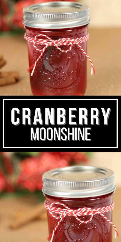 Cranberry Moonshine is a tart, refreshing cocktail that can be drank by itself or used as a mixer for so many different cocktails. It is fun to make and a great gift to give. Cranberry Moonshine, Flavored Moonshine Recipes, Moonshine Drink Recipes, Moonshine Cocktails, Moonshine Recipe, Cranberry Wine, Homemade Alcohol, Liquor Recipes, Moonshine Recipes