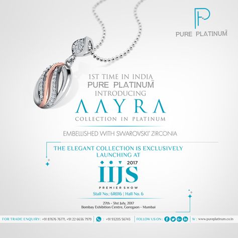 Aarya collection, showcasing the beauty of Swarovski Zirconia embedded in Platinum. Launching at IIJS 2017 on 27 July.  Venue: Bombay Exhibition Centre, #Goregoan Stall No: 6RO16 ,Hall No. 6  call +91 22 6636 7979 www.pureplatinum.co.in #PurePlatinum #Platinum #platinumjewellery #lovebands #rings #platinumrings #kada #Bangles #Event #Jewelleryexpo #IndiaInternationalJewelleryShow #IIJS #India #AAYRA #Jewellery Iijs Exhibition, Kada Bangles, Exhibition Centre, Platinum, Product Launch, Bangles, Pendant Necklace, India, Pure Products