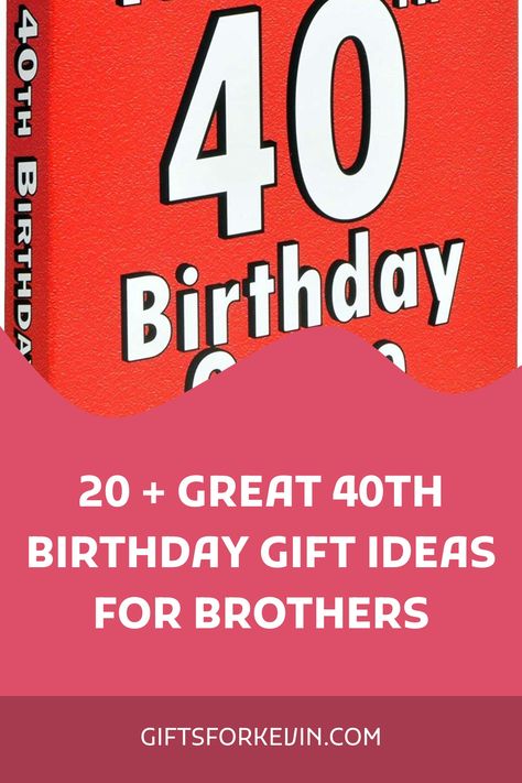 Looking for great 40th birthday gift ideas for brothers? Check out our full gift guide here for unique ideas! Brother 40th Birthday Gift, 40th Birthday Ideas For Brother, 40th Birthday Gift Ideas For Men, 40th Birthday Gifts For Men, 40th Birthday Gift Ideas, 40th Birthday Games, 40th Birthday Presents, 40th Birthday Men, 40th Birthday Quotes