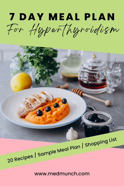 7 Day Hyperthyroidism Diet Meal Plan (PDF & Menu) - Medmunch Graves Disease Diet, Endomorph Meal Plan, Endomorph Diet Plan, Low Thyroid Remedies, Carb Cycling Meal Plan, Endomorph Diet, Carb Cycling Diet, Mediterranean Diet Meal Plan, Best Smoothie