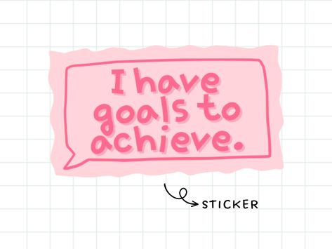 Productivity Stickers, Goals To Achieve, Affirmation Stickers, Sticker Design Inspiration, Colorful Stickers, Productivity Quotes, Pink Vinyl, Motivational Sticker, Sticker Water Bottle