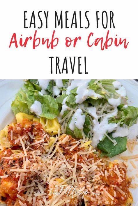 Easy Cabin Dinner Ideas, Meals To Make At Airbnb, Meals At The Cabin, Beach Condo Meals, Easy Take Along Meals, Cabin Weekend Meals, Easy Cabin Dinners, Recipes For Vacation Meals, Healthy Meals While Traveling