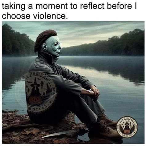 Mood Humor Hilarious, Halloween Humor, Funny Horror, Belly Laughs, Funny As Hell, Introverted, Mood Humor, Twisted Humor, Michael Myers