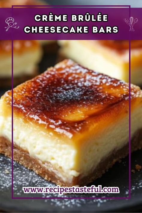 Indulge in these decadent Crème Brûlée Cheesecake Bars, combining the creamy texture of cheesecake with the crispy, caramelized topping of classic crème brûlée. Perfect for special occasions or a sweet treat at home! Creme Brulee Cheesecake Recipe, Creme Brulee Cheesecake Bars, Brulee Cheesecake, Creme Brulee Cheesecake, Dessert Lover, Creamy Cheesecake, Cheesecake Bars, Fruit Desserts, Dessert For Dinner