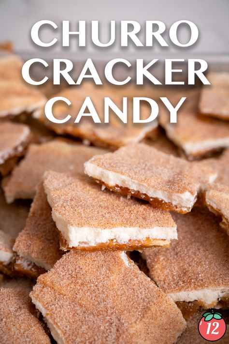 Churro Saltine Crackers, Sweets For A Party, Churro Cracker Candy 12 Tomatoes, Churro Snacks Honeycomb 12 Tomatoes, Recipes With Gram Crackers, Disney Churro Toffee, Graham Crackers Snacks, Club Cracker Dessert, Coconut Chewies 12 Tomatoes