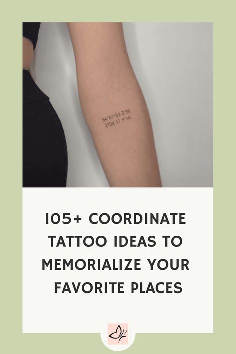 Whether you're a travel enthusiast or just want a unique way to remember a special location, coordinate tattoos are a popular choice. From longitude and latitude numbers to GPS coordinates, there are endless possibilities for customization. This pin showcases over 105 ideas to inspire your next tattoo design. Dive into the world of coordinate tattoos and find the perfect way to memorialize your favorite places in ink. Say goodbye to generic tattoo designs and hello to personalized body art that Lat Long Tattoo, Tattoos With Coordinates, Feminine Coordinates Tattoo, Geographical Tattoo, Latitude Longitude Tattoo Ideas, Fine Line Coordinates Tattoo, Land Location Tattoo, Coordinate Tattoo Ideas For Women, Coordinates Tattoo Ankle