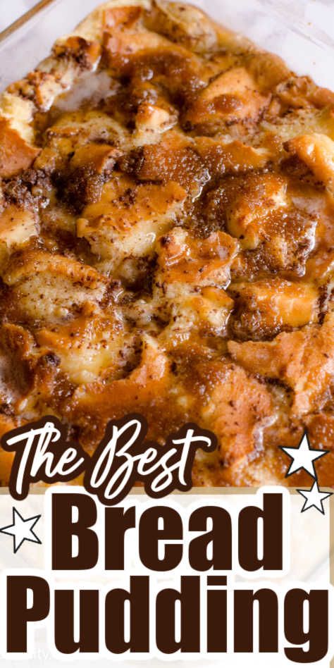 Close up of bread pudding in baking dish. Homemade Bread Pudding, Classic Bread Pudding, Best Bread Pudding Recipe, Bread Pudding Easy, Old Fashioned Bread Pudding, Chocolate Bread Pudding, Vanilla Sauce, Brioche Bread, Bread Pudding Recipe