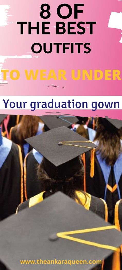 An images of a group of graduates wearing caps and gowns. Their backs face the camera. Under Graduation Gown Outfit, Dress Under Graduation Gown, University Graduation Outfit For Women, Graduation Outfits For Women College, What To Wear Under Graduation Gown, Gown Outfit Ideas, Graduation Gown Outfit, Graduation Dresses High School, Graduation Dress University Classy