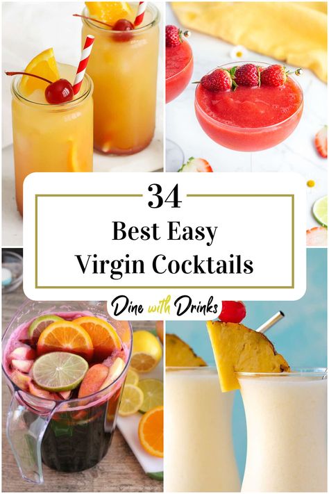 Collage of 4 easy virgin cocktails. Virgin Drink Recipes, Virgin Cocktail Recipes, Basic Cocktails, Easy Mocktail Recipes, Virgin Cocktails, Virgin Drinks, Coctails Recipes, Soda Recipe, Non Alcoholic Cocktails