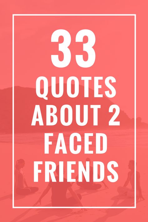 33 Quotes About 2 Faced Friends Quotes About Timing And Love, Quotes About Moving On In Life, Sailing Quotes, Quotes About Self Worth, Aunt Quotes, Missing Quotes, Lost Quotes, Forgiveness Quotes, Bad Friends