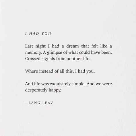 Quotes Life Change, Lang Leav Quotes, Lang Leav Poems, What Could Have Been, Lang Leav, Life Change, Life Changing Quotes, Love Is, Poem Quotes