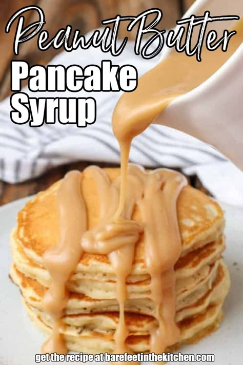 Peanut Butter Simple Syrup, Pancakes With Sour Cream, Syrup Alternatives For Pancakes, Homemade Syrups For Pancakes, Homemade Pancake Syrup Easy, Flavored Syrups For Pancakes, Peanut Butter And Jelly French Toast, Peanut Butter Drizzle Recipe, Peanut Butter Syrup Recipe