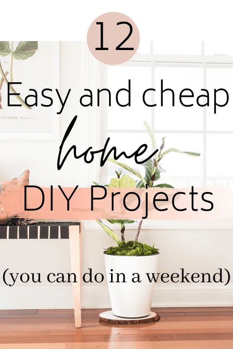 Easy DIY projects you can do in a weekend and on a budget. I listed some DIY and craft projects you can easily do to update your home. #diyprojects #craftprojects #diyhomedecor Cheap Diy Home Improvements, Kitchen Home Decor, Inspire Me Home Decor, Ideas Living Room, Home Decorating Ideas, Diy Home Decor On A Budget, Home Diy Projects, Diy Projects On A Budget, Diy Home Decor Easy