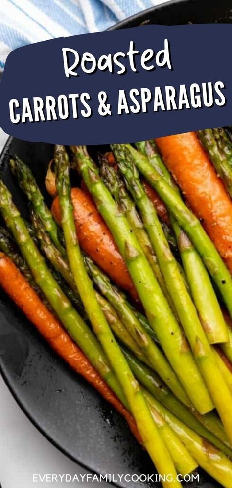 Sides For Easter, Roasted Carrots And Asparagus, Easy Vegetable Sides, Carrots And Asparagus, Asparagus Side Dish, Asparagus Recipes Roasted, Dinner Party Dishes, Honey Roasted Carrots, Carrot Recipes