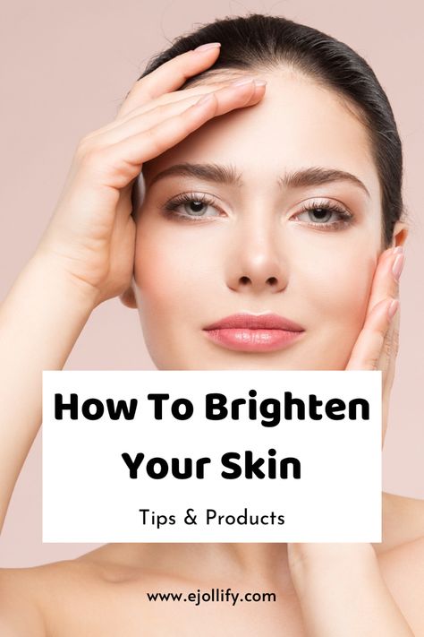 How To Brighten Skin • Brightening Skincare Routine Best Brightening Serum Glowing Skin, Face Brightening Tips At Home, How To Brighten Skin, Face Brightening Tips, Skin Brightness Tips, Brightening Skincare Products, Products Flyer, For Brightening Skin, Facial Care Products