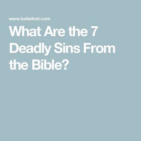 What Are the 7 Deadly Sins From the Bible? The 7 Deadly Sins, Proverbs 6, Prayer Of Thanks, 7 Sins, All Sins, Short Prayers, The Seven Deadly Sins, 7 Deadly Sins, King James Bible