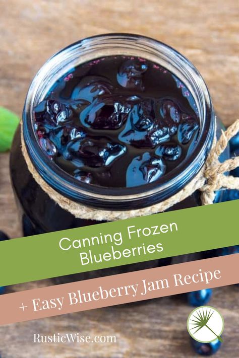 Blueberry Butter Canning Recipe, Canned Blueberry Jam, Canning Frozen Blueberries, Blueberry Jam From Frozen Blueberries, Frozen Blueberry Jam, Blueberry Jam Recipe Canning, Blueberry Recipes Canning, Canning Blueberry Jam, Bluberry Pie